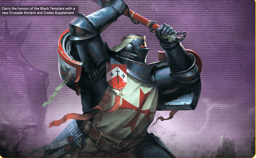 Black Templars March On: New Codex Supplement and Crusade Ancient Revealed